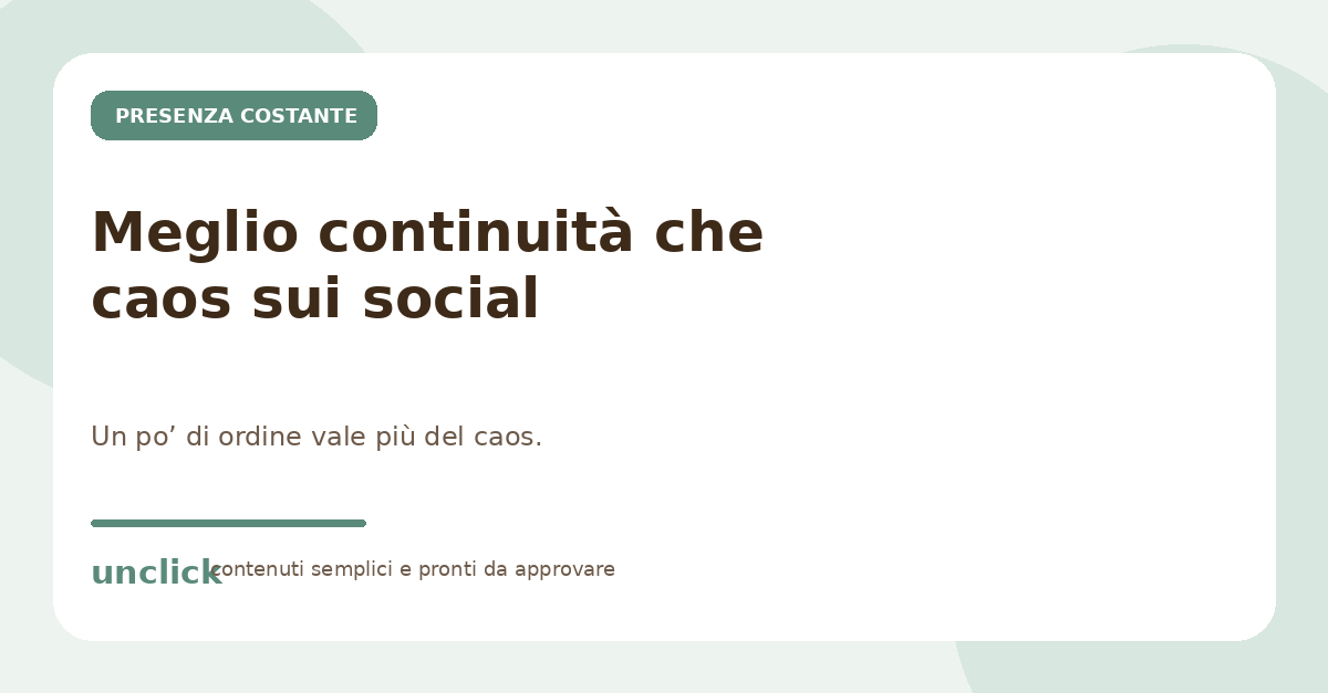 Meglio continuità che caos sui social